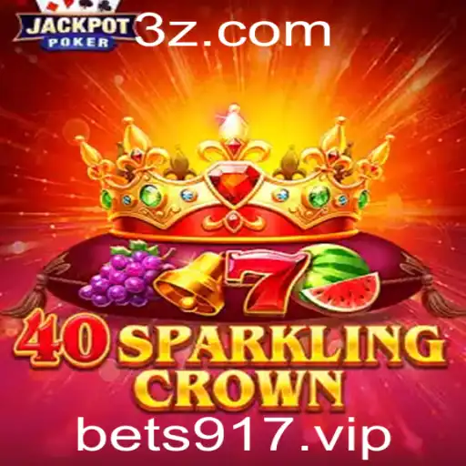 Descubra o Fascinante Mundo de 40SparklingCrown e Aprenda a Apostar com Bet 917